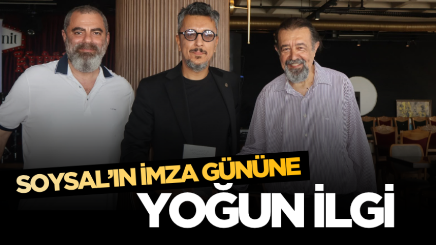 Soysal’ın imza gününe yoğun ilgi