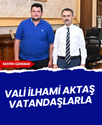Vali İlhami Aktaş vatandaşlarla