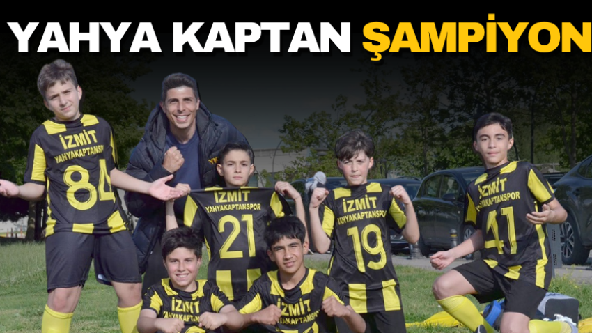 Yahya Kaptan şampiyon