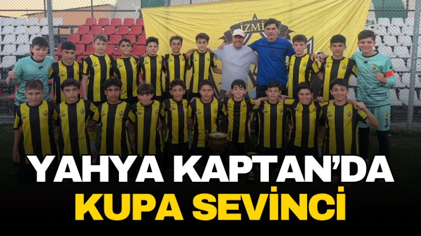 Yahya Kaptan’da kupa sevinci