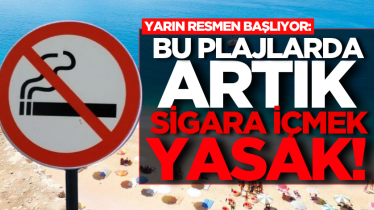 Yarın resmen başlıyor: Bu plajlarda artık sigara içmek yasak! 