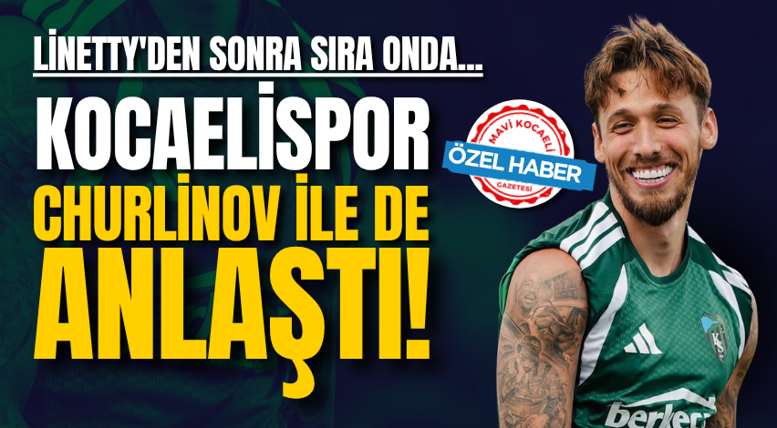 Linetty'den sonra sıra onda... Kocaelispor, Churlinov ile de anlaştı!