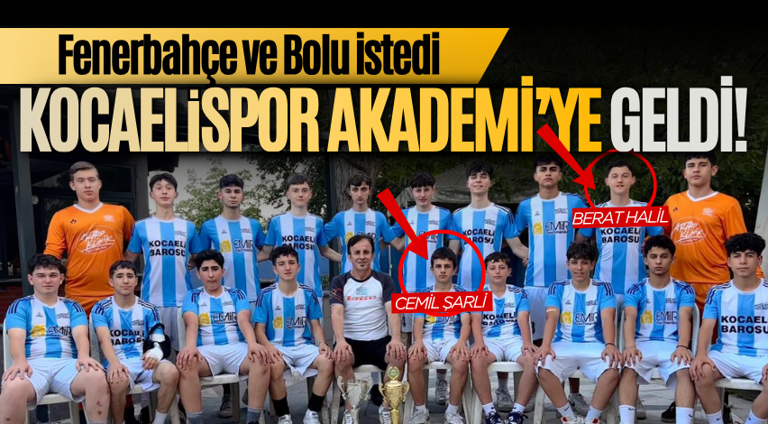 Fenerbahçe ve Bolu istedi, Kocaelispor Akademi’ye geldi! 