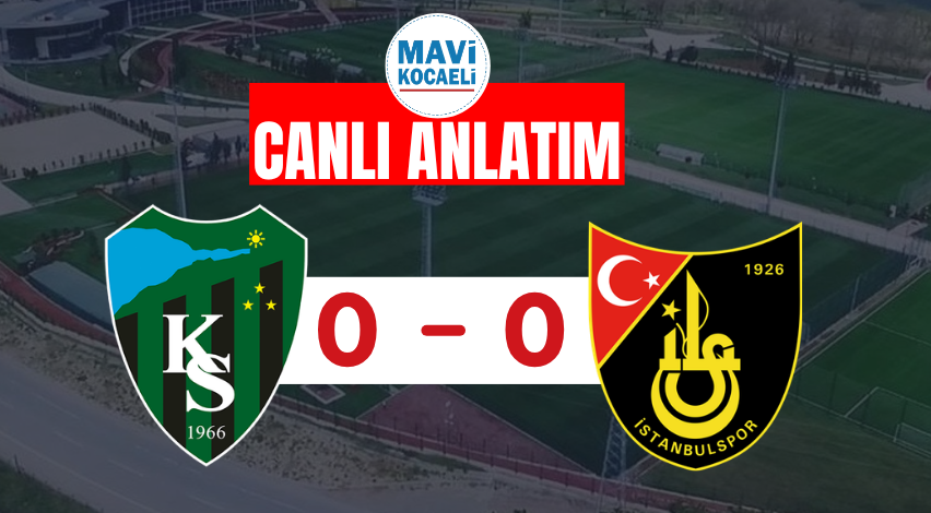 Kocaelispor-İstanbulspor CANLI ANLATIM