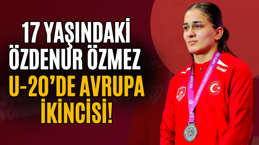 17 yaşındaki Özdenur Özmez U-20’de Avrupa ikincisi!