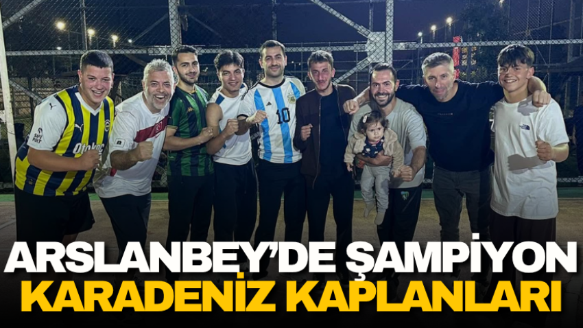 Arslanbey’de şampiyon Karadeniz Kaplanları