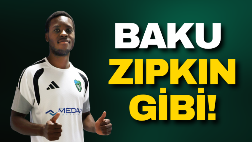 Baku zıpkın gibi!