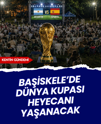 Başiskele’de Dünya Kupası heyecanı yaşanacak 