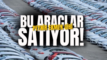 Bu araçlar peynir ekmek gibi satıyor!