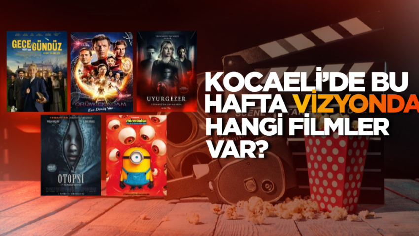 Bu hafta vizyonda hangi filmler var?