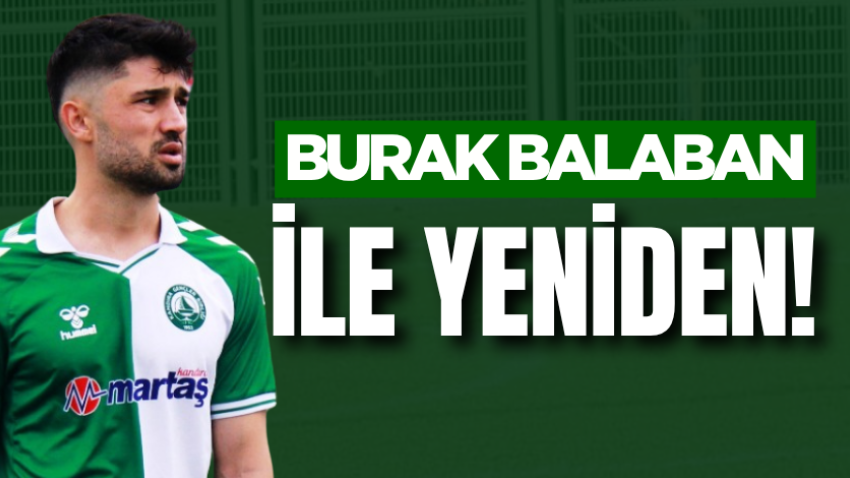 Burak Balaban ile yeniden!