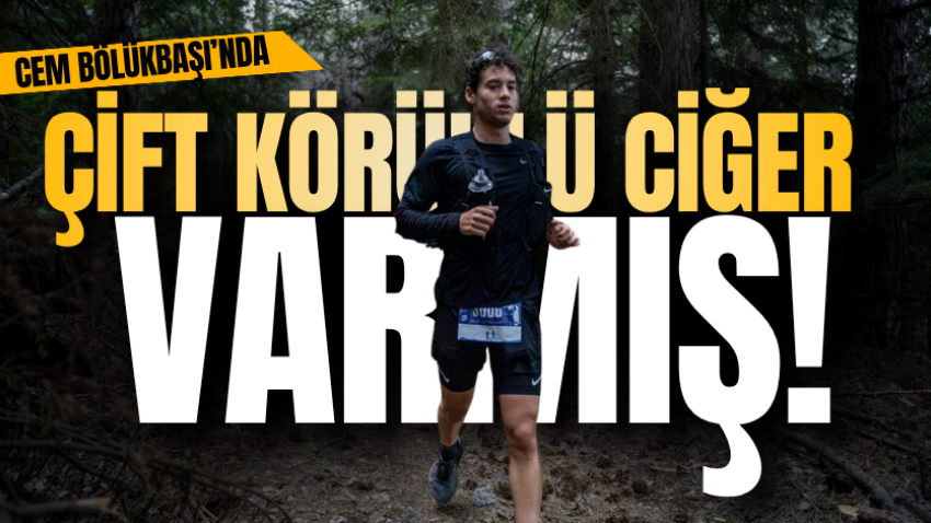 Cem Bölükbaşı’nda çift körüklü ciğer varmış! 