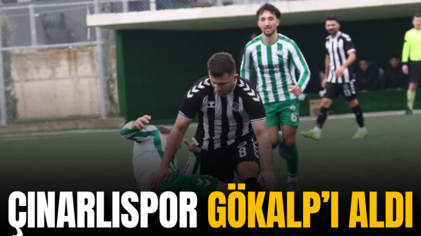 Çınarlıspor Gökalp’ı aldı