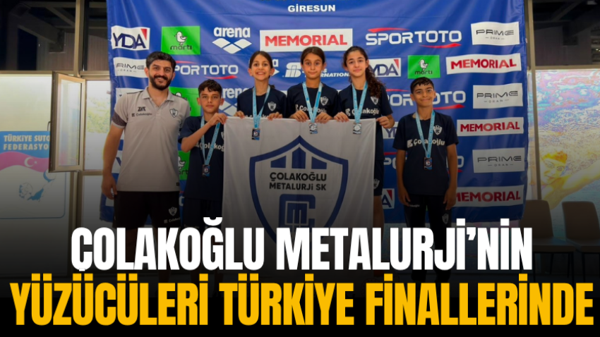Çolakoğlu Metalurji’nin yüzücüleri Türkiye finallerinde