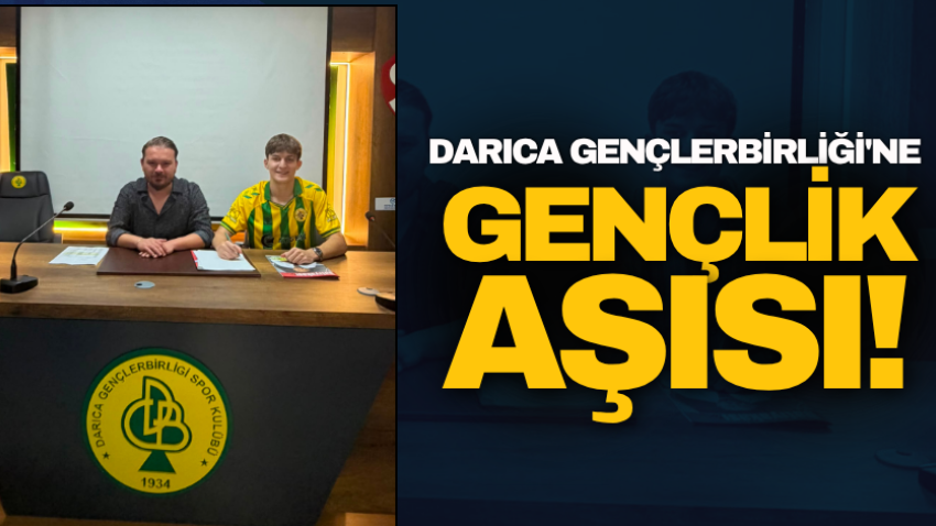 Darıca Gençlerbirliği'ne gençlik aşısı!