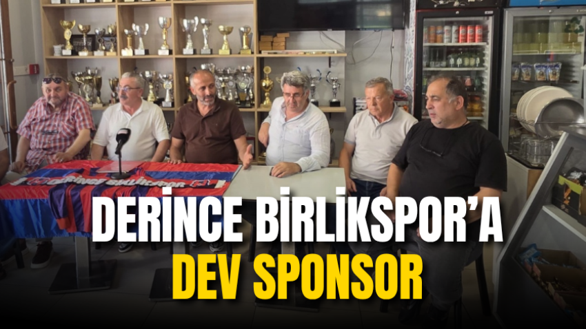 Derince Birlikspor’a dev sponsor 