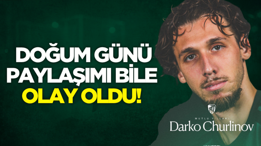 Doğum günü paylaşımı bile olay oldu! 