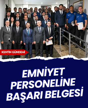 Emniyet personeline başarı belgesi