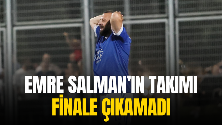 Emre Salman’ın takımı finale çıkamadı