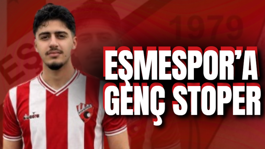 Eşmespor’a genç stoper