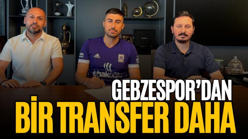 Gebzespor’dan bir transfer daha