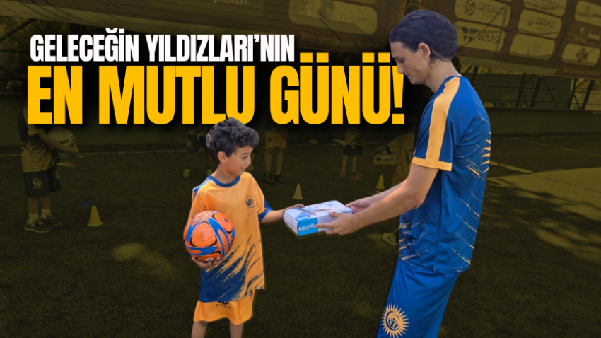 Geleceğin Yıldızları’nın en mutlu günü!