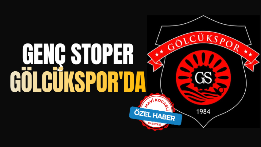 Genç stoper Gölcükspor'da