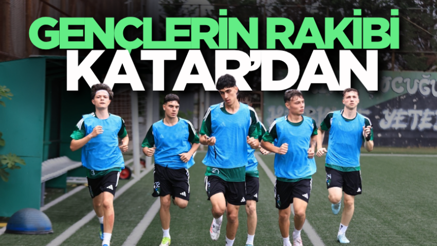 Gençlerin rakibi Katar’dan
