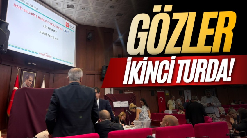 Gözler ikinci turda!