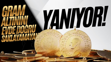 Gram altınını evde doğru saklayamayan yanıyor!