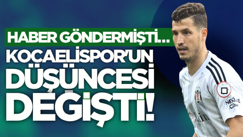 Haber göndermişti… Kocaelispor'un düşüncesi değişti! 