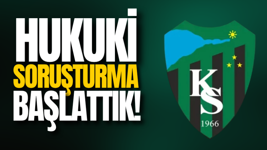 Hukuki soruşturma başlattık!