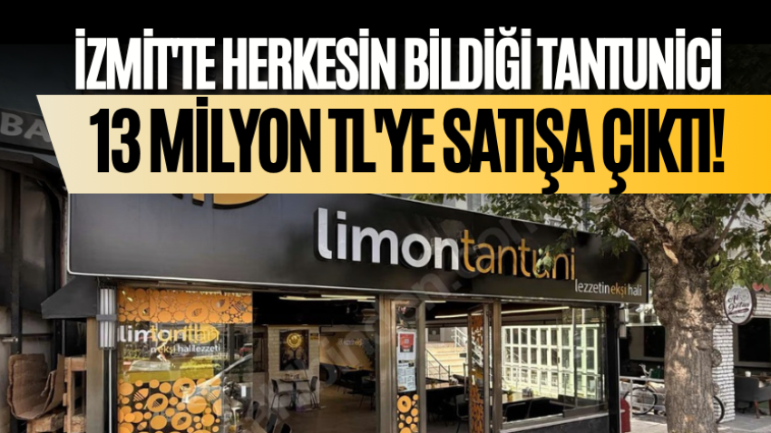 İzmit'te herkesin bildiği tantunici 13 milyon TL'ye satışa çıktı! 