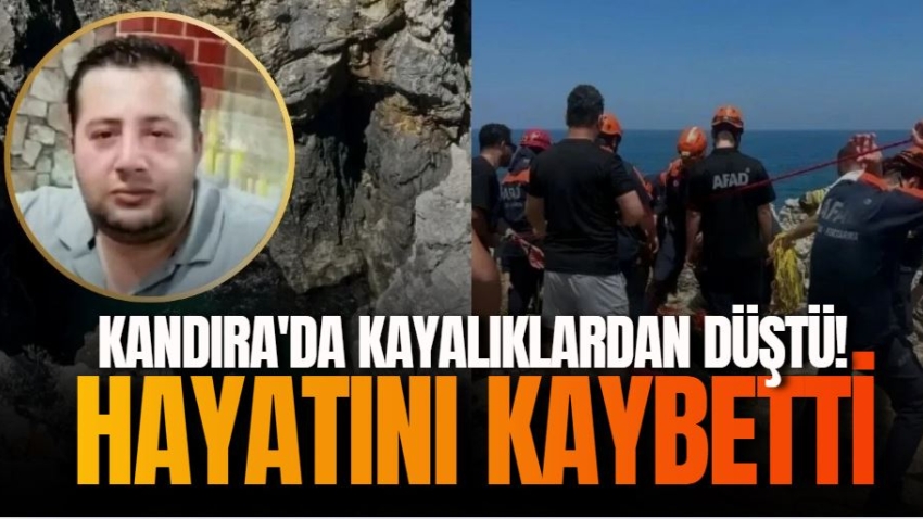 Kandıra'da kayalıklardan düştü! Hayatını kaybetti