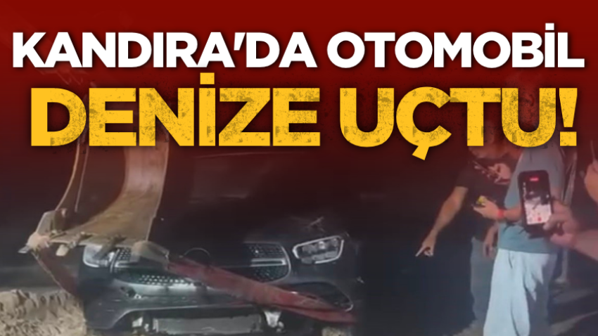 Kandıra'da otomobil denize uçtu!