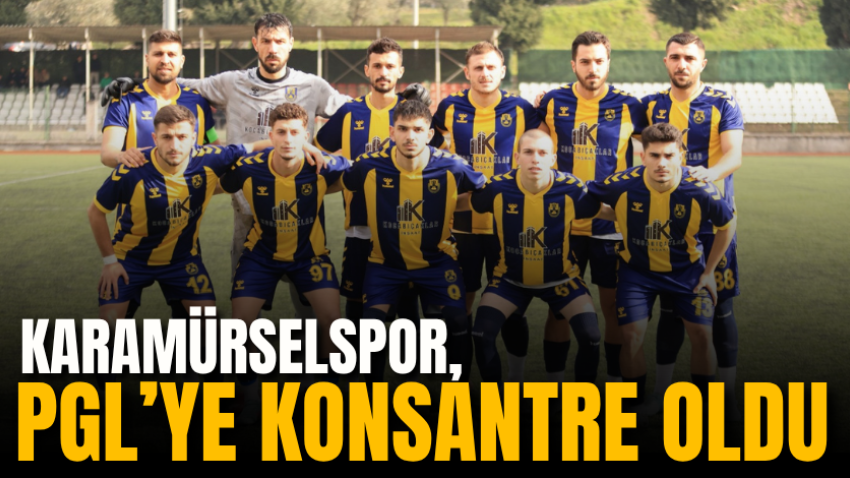 Karamürselspor, PGL’ye konsantre oldu