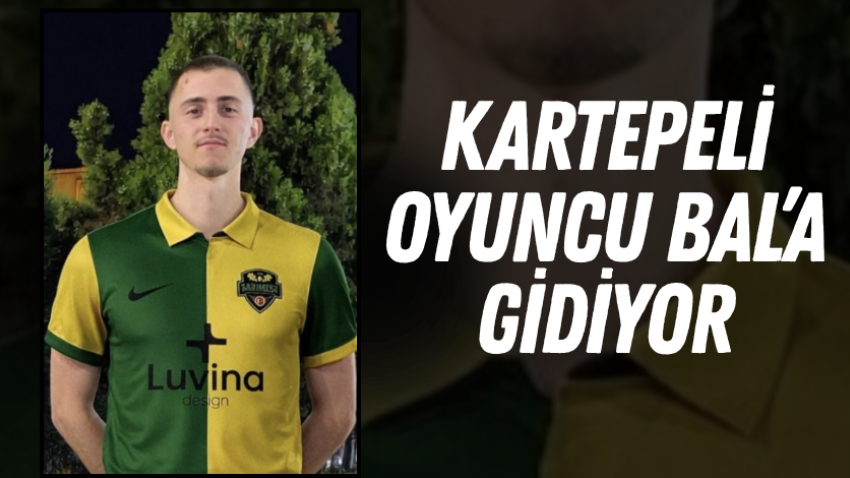 Kartepeli oyuncu BAL’a gidiyor