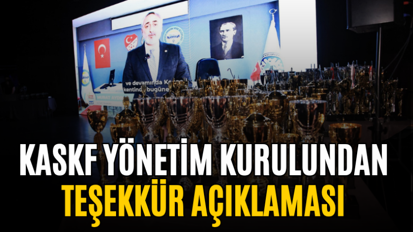 KASKF yönetim kurulundan teşekkür açıklaması