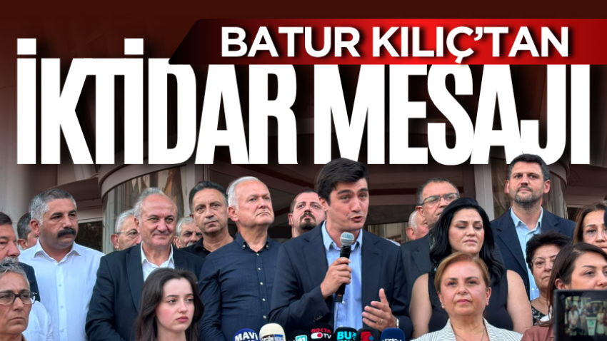 Kılıç’tan iktidar mesajı