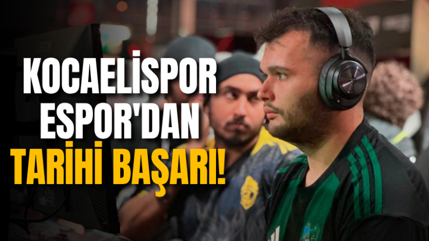 Kocaelispor eSpor'dan tarihi başarı! 