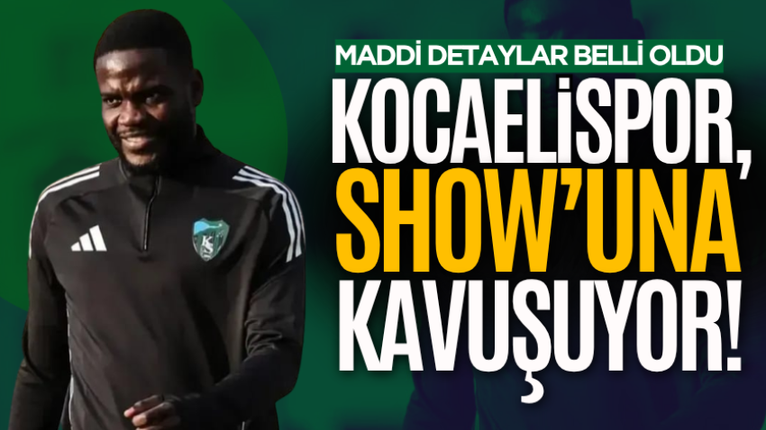 Kocaelispor, Show’una kavuşuyor! Maddi detaylar belli oldu