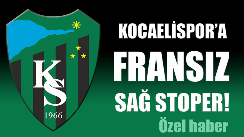 Kocaelispor'a Fransız sağ stoper! 