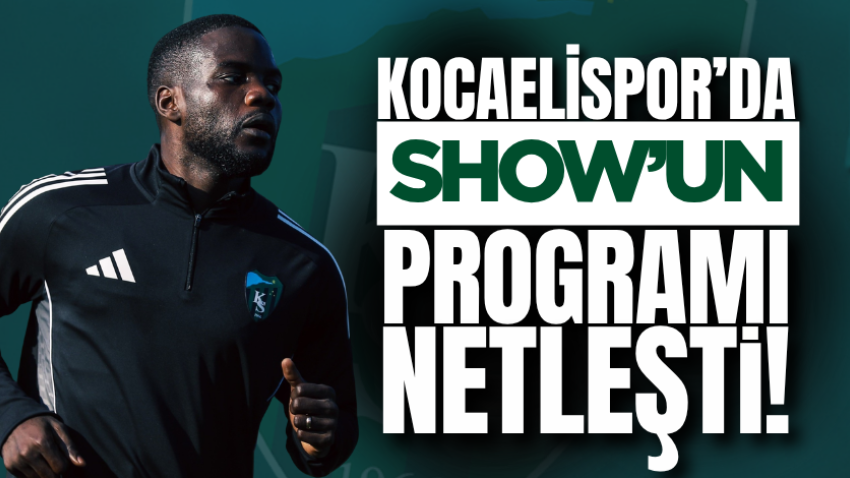 Kocaelispor’da Show’un programı netleşti!