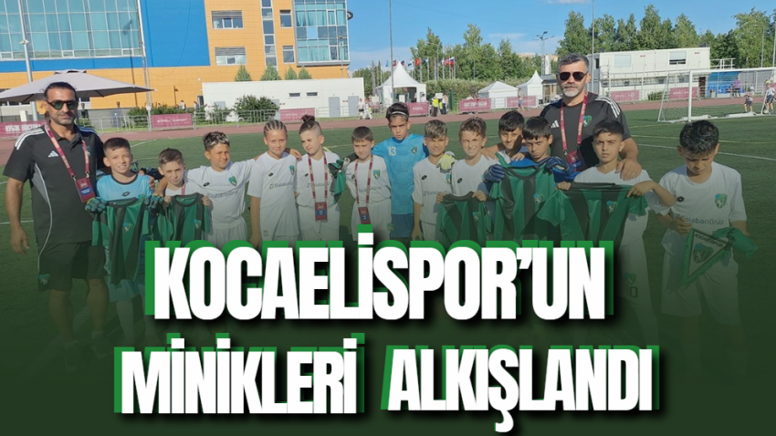 Kocaelispor’un minikleri alkışlandı