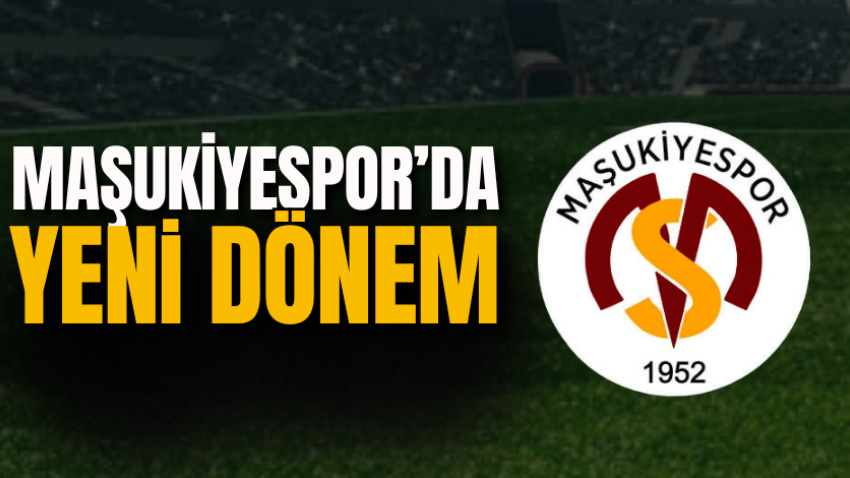 Maşukiyespor’da yeni dönem