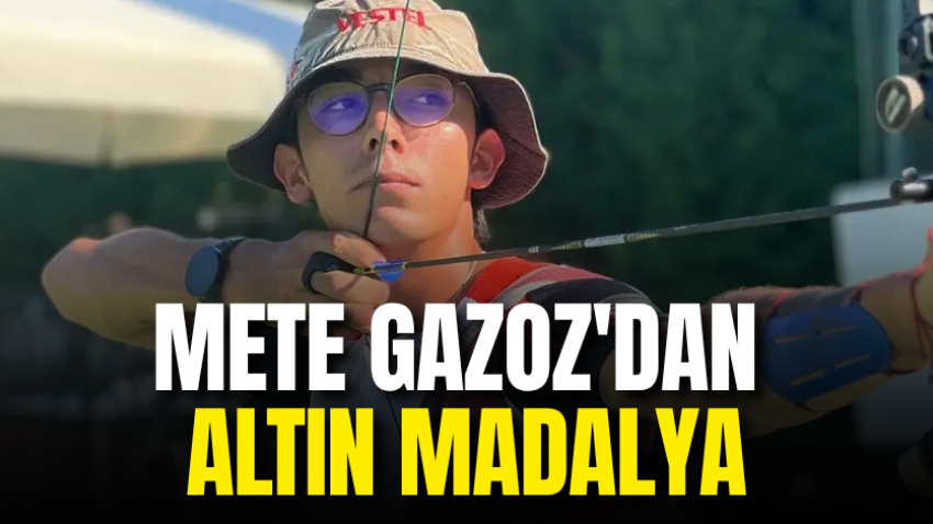 Mete Gazoz'dan altın madalya