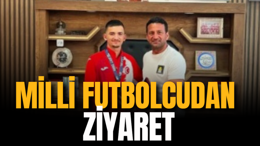 Milli futbolcudan ziyaret 
