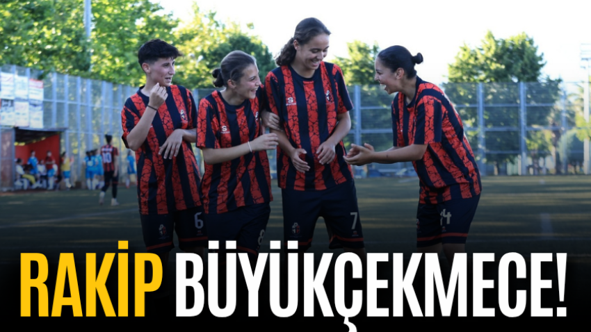 Rakip Büyükçekmece! 