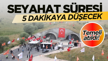 Seyahat süresi 5 dakikaya düşecek: Temeli atıldı!