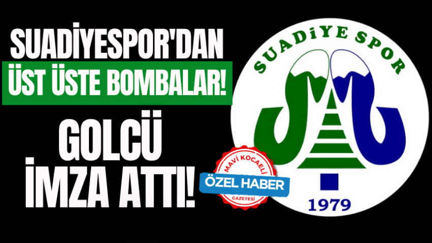 Suadiyespor'dan üst üste bombalar! Golcü imza attı!
